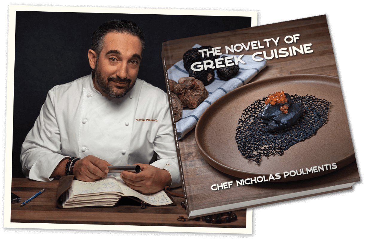 Chef Nicholas Poulmentis - The Novelty of Greek Cuisine